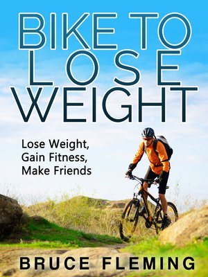 cover image of Bike to Lose Weight